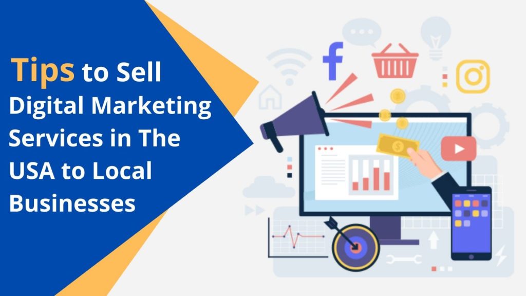 Tips-to-Sell-Digital-Marketing-Services-in-TheUSA-to-Local-Businesses