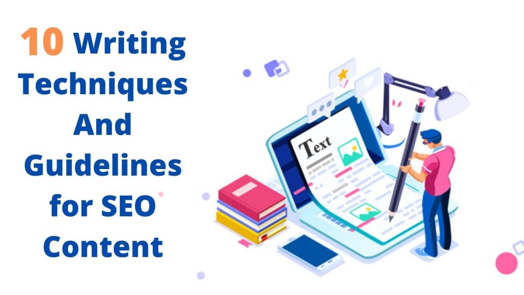 10 Writing Techniques and Guidelines for SEO Content
