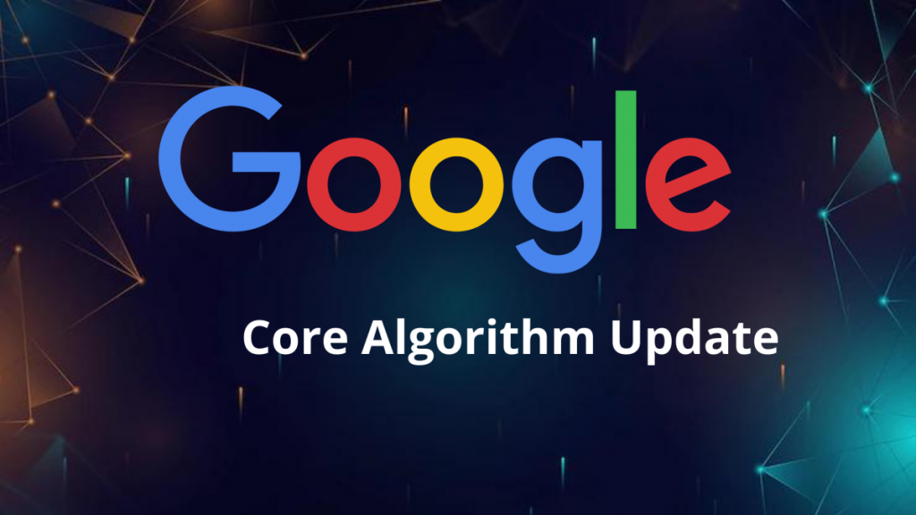 Google Launching May 2022 Broad Core Algorithm Update